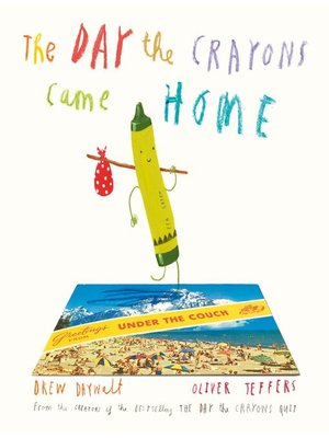cover image of The Day the Crayons Came Home